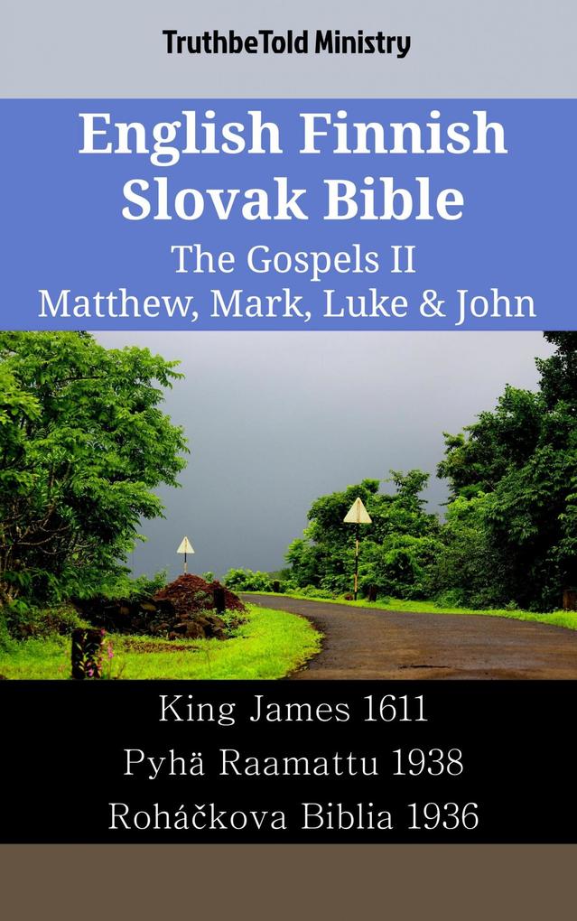 English Finnish Slovak Bible - The Gospels II - Matthew Mark Luke & John