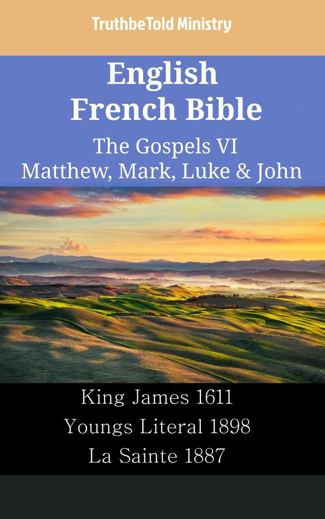 English French Bible - The Gospels VI - Matthew Mark Luke & John