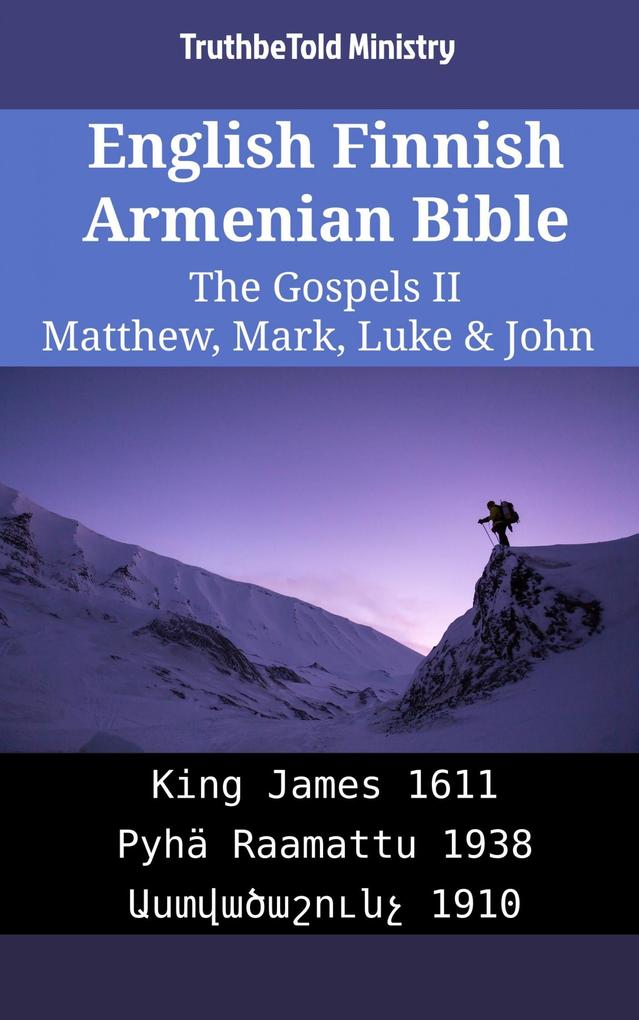English Finnish Armenian Bible - The Gospels II - Matthew Mark Luke & John