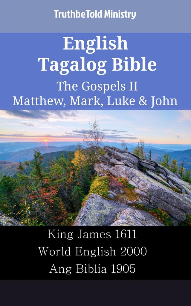 English Tagalog Bible - The Gospels II - Matthew Mark Luke & John