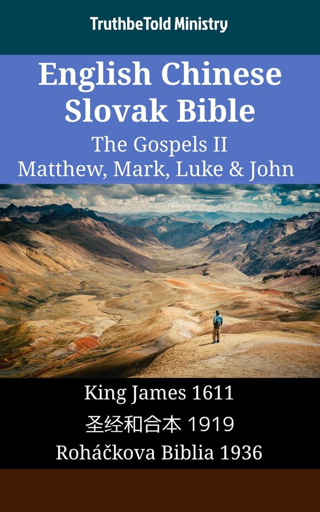 English Chinese Slovak Bible - The Gospels II - Matthew Mark Luke & John