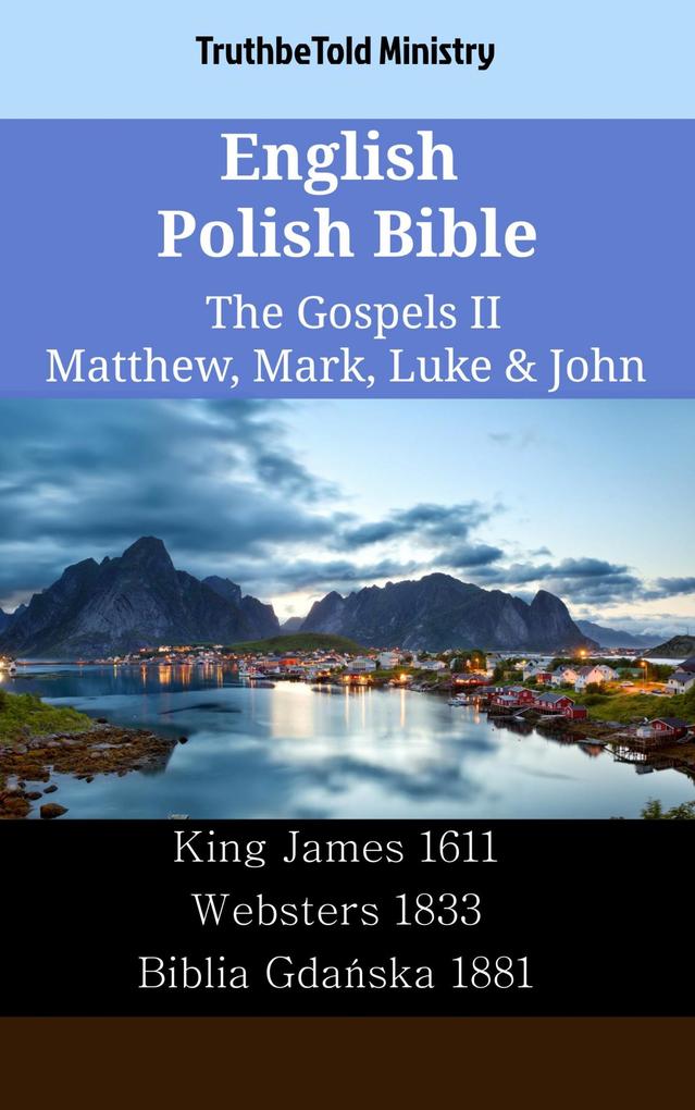 English Polish Bible - The Gospels II - Matthew Mark Luke & John