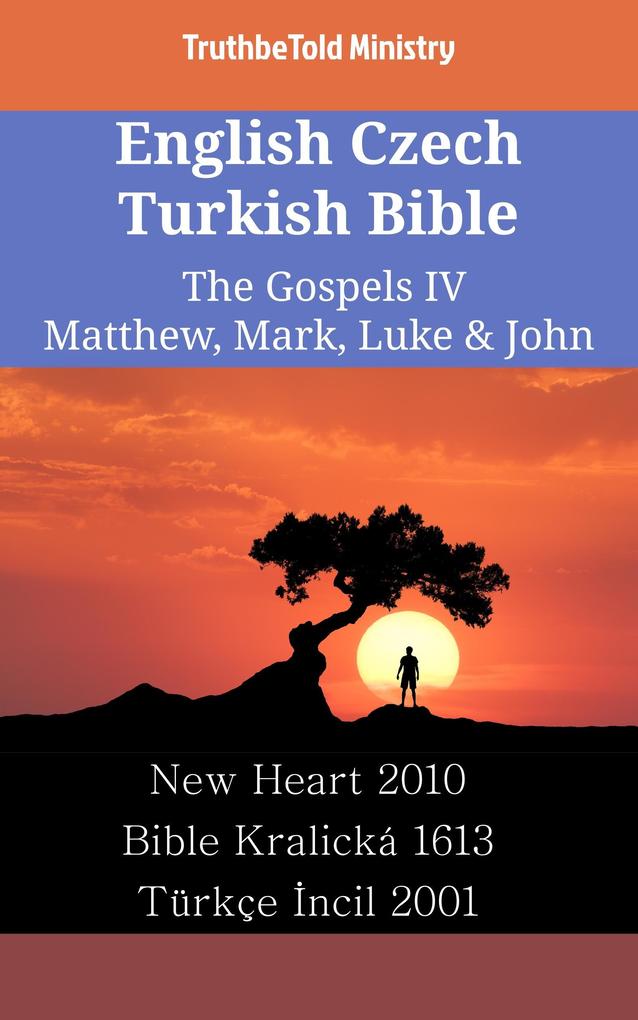 English Czech Turkish Bible - The Gospels IV - Matthew Mark Luke & John