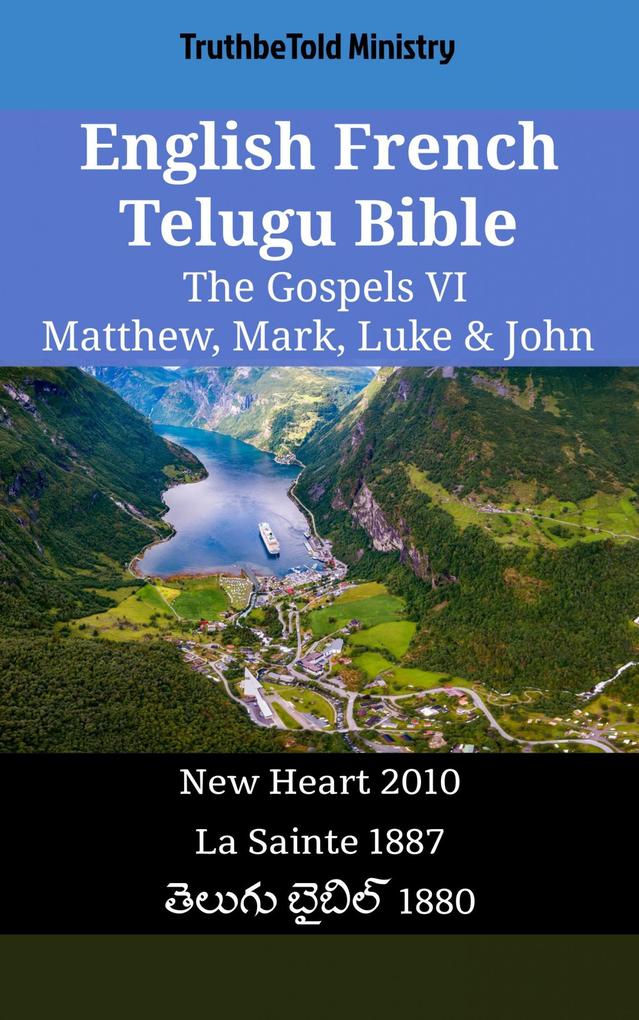English French Telugu Bible - The Gospels VI - Matthew Mark Luke & John