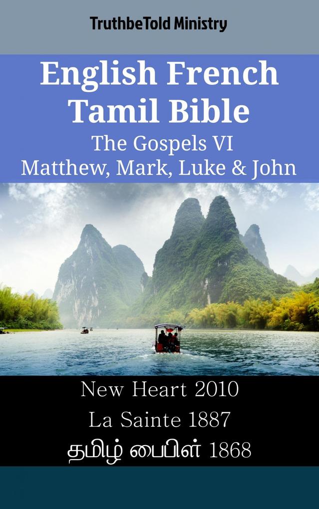 English French Tamil Bible - The Gospels VI - Matthew Mark Luke & John