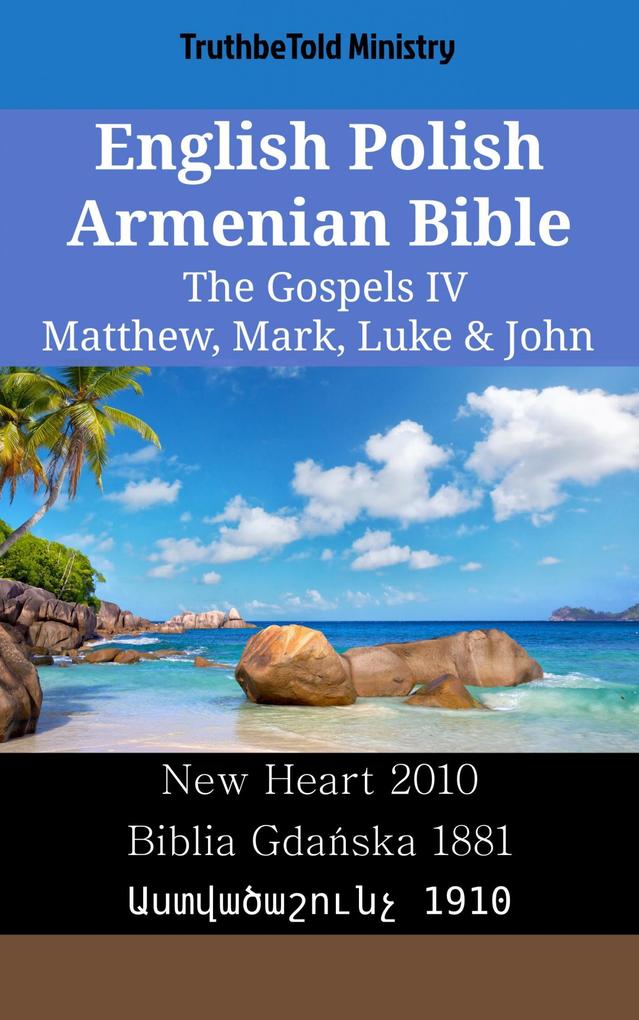 English Polish Armenian Bible - The Gospels IV - Matthew Mark Luke & John