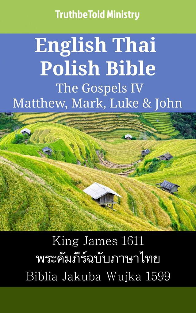 English Thai Polish Bible - The Gospels IV - Matthew Mark Luke & John