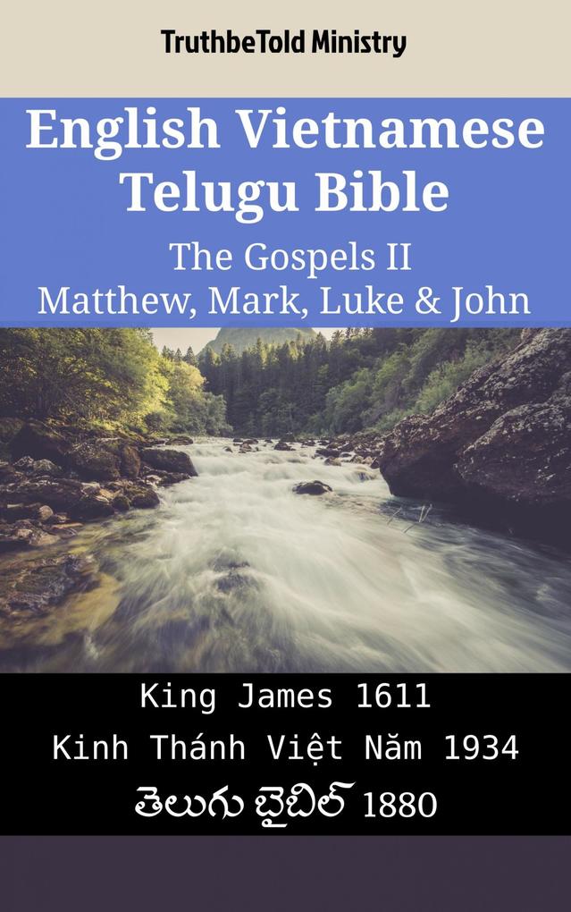 English Vietnamese Telugu Bible - The Gospels II - Matthew Mark Luke & John