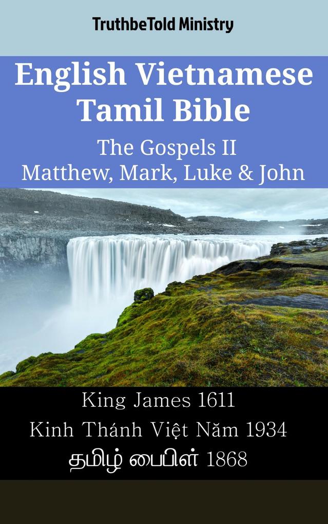 English Vietnamese Tamil Bible - The Gospels II - Matthew Mark Luke & John