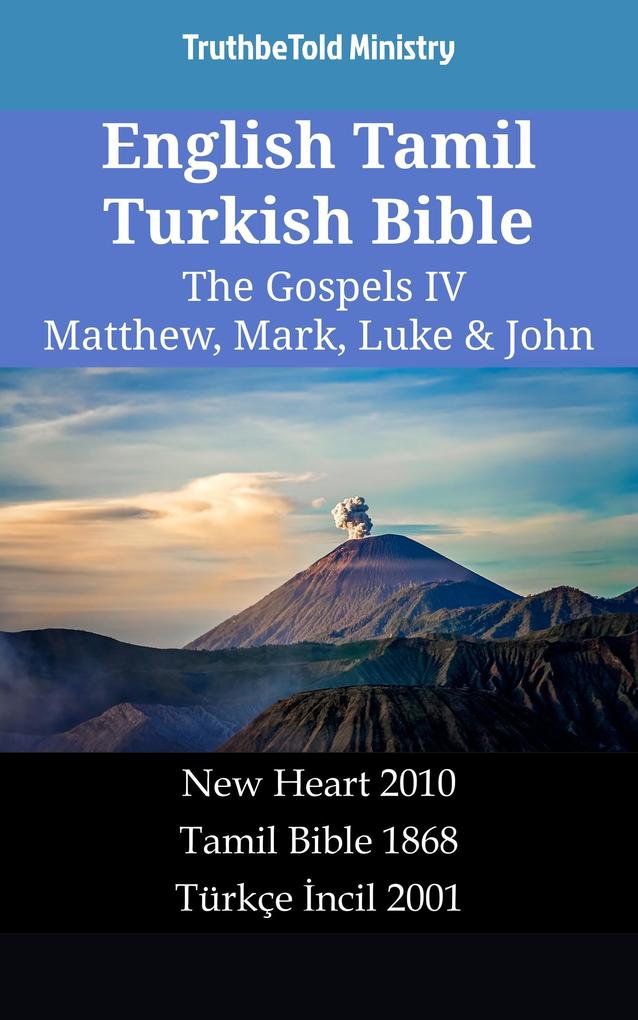 English Tamil Turkish Bible - The Gospels IV - Matthew Mark Luke & John