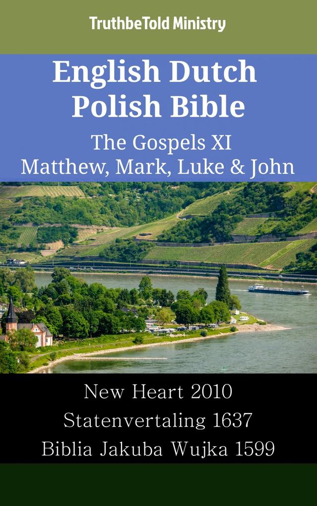 English Dutch Polish Bible - The Gospels XI - Matthew Mark Luke & John