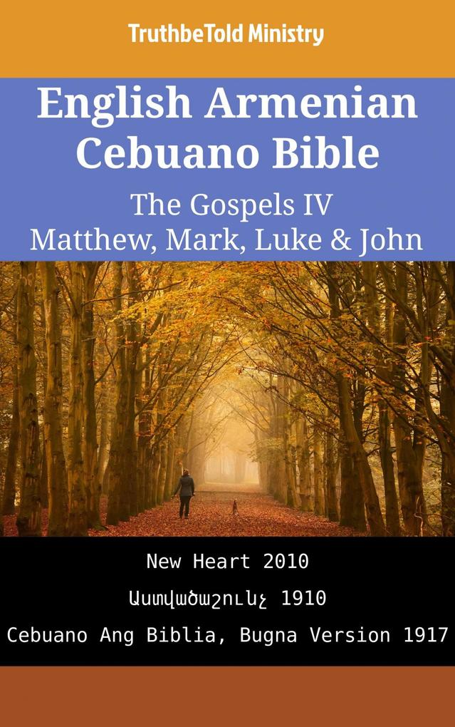 English Armenian Cebuano Bible - The Gospels IV - Matthew Mark Luke & John