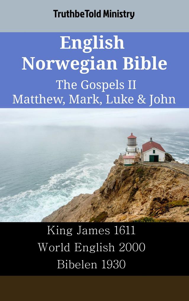 English Norwegian Bible - The Gospels II - Matthew Mark Luke & John