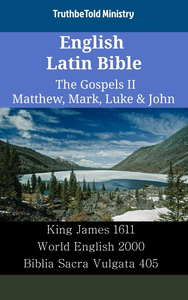 English Latin Bible - The Gospels II - Matthew Mark Luke & John