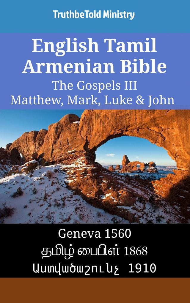 English Tamil Armenian Bible - The Gospels III - Matthew Mark Luke & John