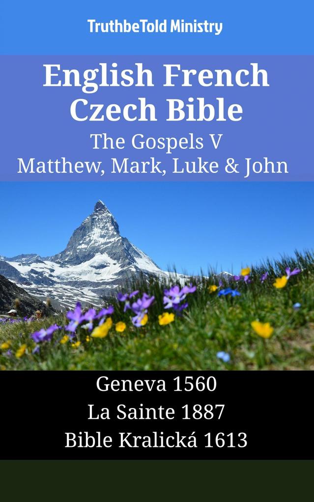 English French Czech Bible - The Gospels V - Matthew Mark Luke & John