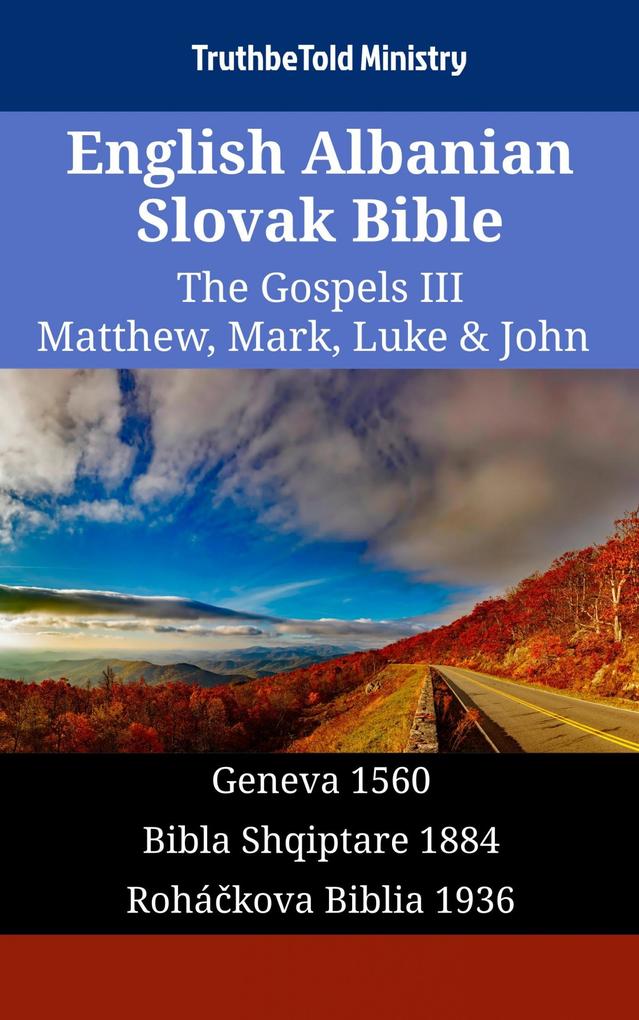 English Albanian Slovak Bible - The Gospels III - Matthew Mark Luke & John