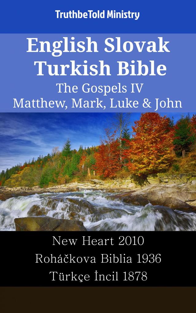 English Slovak Turkish Bible - The Gospels IV - Matthew Mark Luke & John