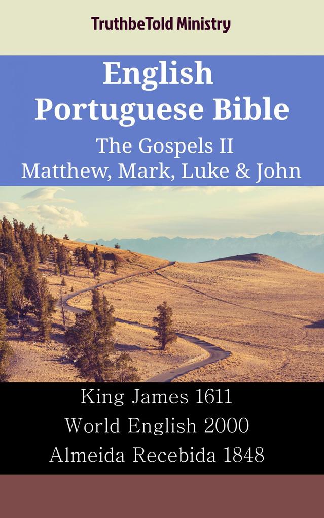 English Portuguese Bible - The Gospels II - Matthew Mark Luke & John