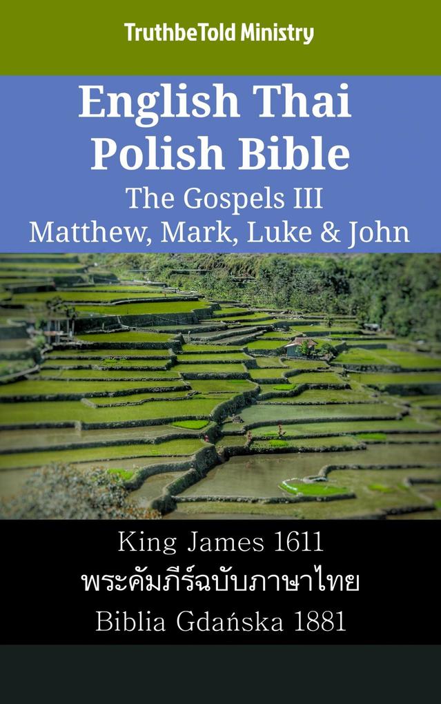 English Thai Polish Bible - The Gospels III - Matthew Mark Luke & John