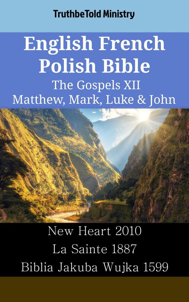 English French Polish Bible - The Gospels XII - Matthew Mark Luke & John