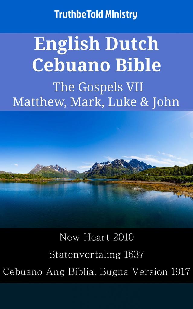 English Dutch Cebuano Bible - The Gospels VII - Matthew Mark Luke & John