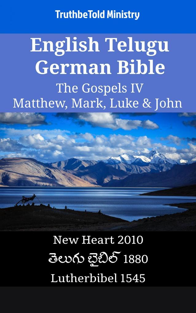 English Telugu German Bible - The Gospels IV - Matthew Mark Luke & John