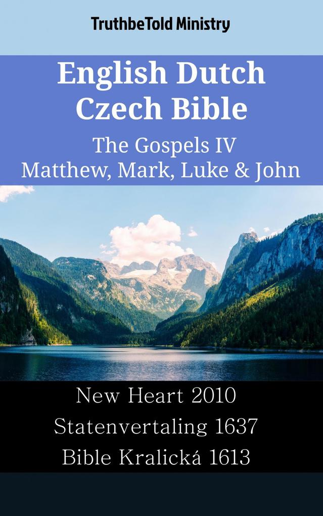 English Dutch Czech Bible - The Gospels IV - Matthew Mark Luke & John