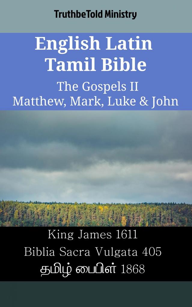 English Latin Tamil Bible - The Gospels II - Matthew Mark Luke & John