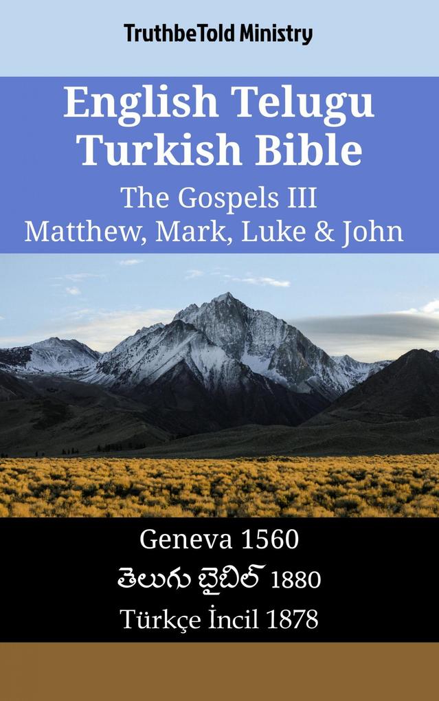 English Telugu Turkish Bible - The Gospels III - Matthew Mark Luke & John