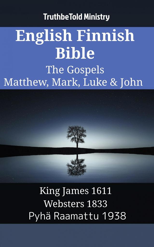 English Finnish Bible - The Gospels - Matthew Mark Luke & John