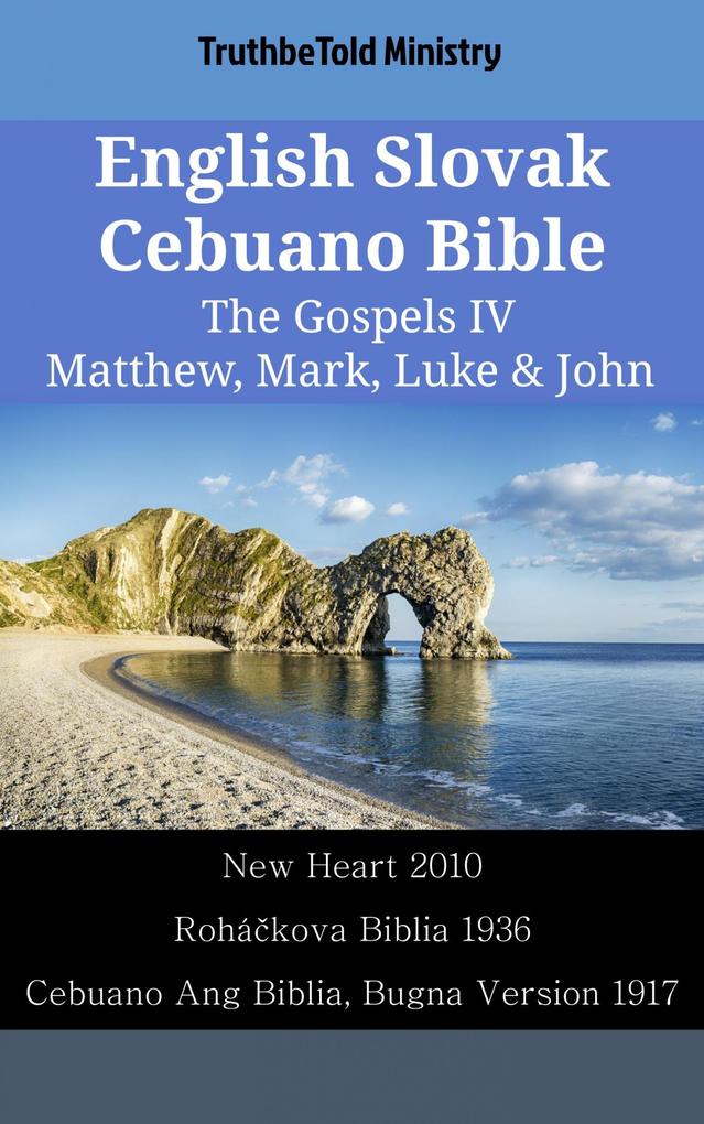 English Slovak Cebuano Bible - The Gospels IV - Matthew Mark Luke & John
