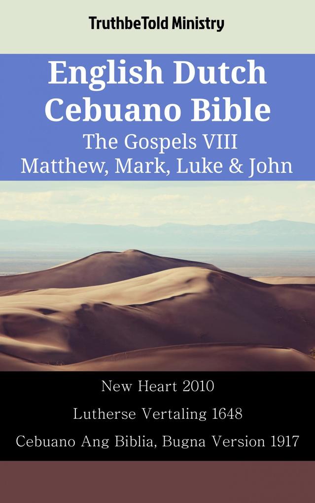 English Dutch Cebuano Bible - The Gospels VIII - Matthew Mark Luke & John