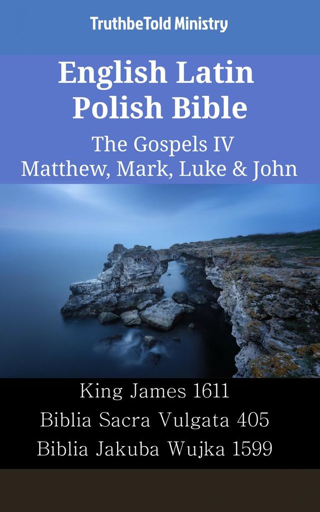 English Latin Polish Bible - The Gospels IV - Matthew Mark Luke & John