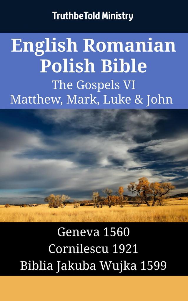 English Romanian Polish Bible - The Gospels VI - Matthew Mark Luke & John