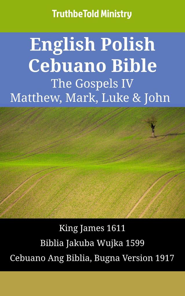 English Polish Cebuano Bible - The Gospels IV - Matthew Mark Luke & John
