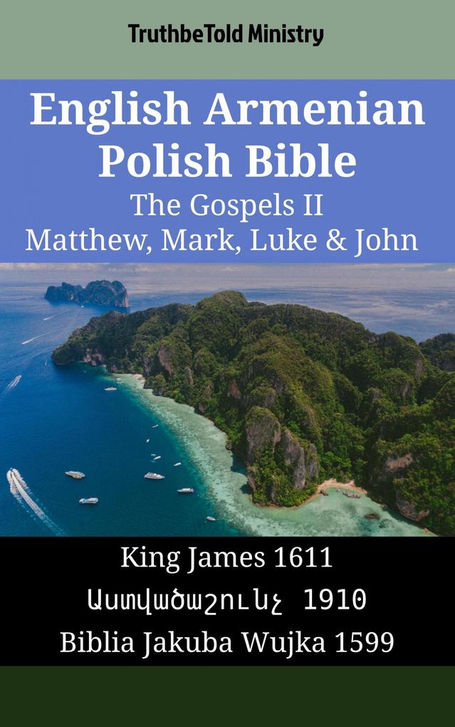 English Armenian Polish Bible - The Gospels II - Matthew Mark Luke & John