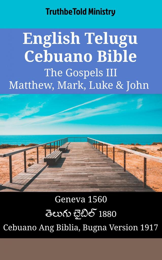 English Telugu Cebuano Bible - The Gospels III - Matthew Mark Luke & John