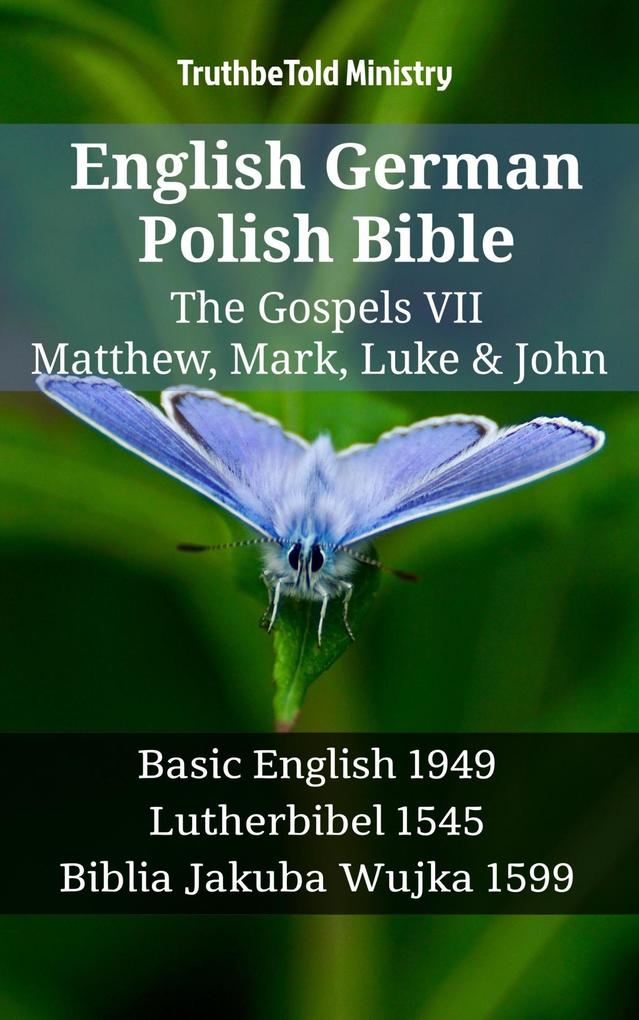 English German Polish Bible - The Gospels VII - Matthew Mark Luke & John