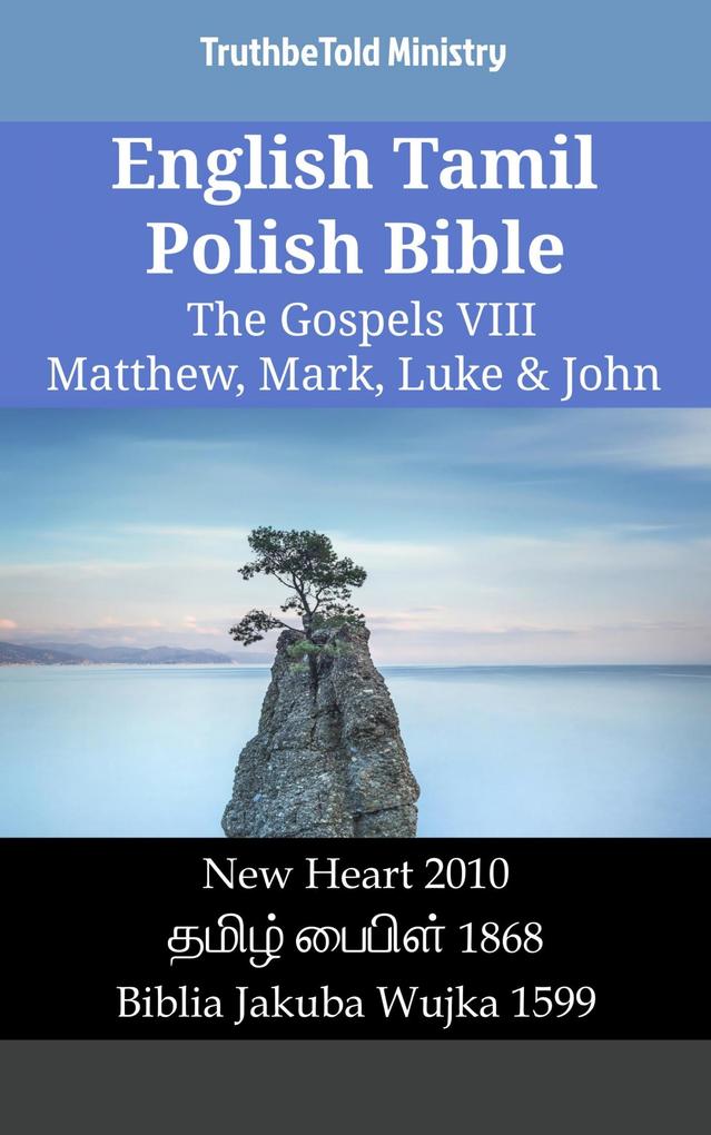 English Tamil Polish Bible - The Gospels VIII - Matthew Mark Luke & John