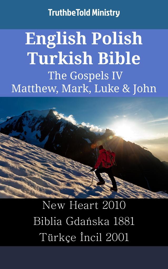 English Polish Turkish Bible - The Gospels IV - Matthew Mark Luke & John