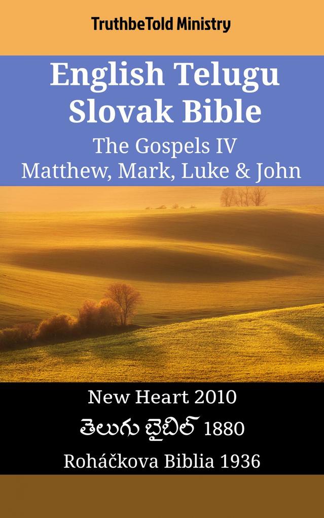 English Telugu Slovak Bible - The Gospels IV - Matthew Mark Luke & John