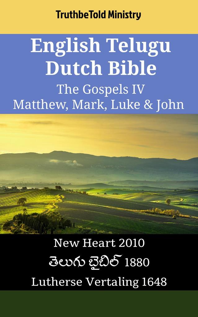 English Telugu Dutch Bible - The Gospels IV - Matthew Mark Luke & John