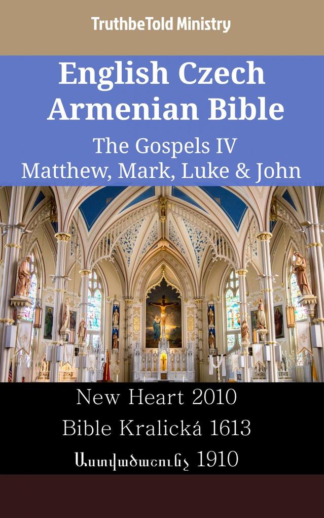 English Czech Armenian Bible - The Gospels IV - Matthew Mark Luke & John
