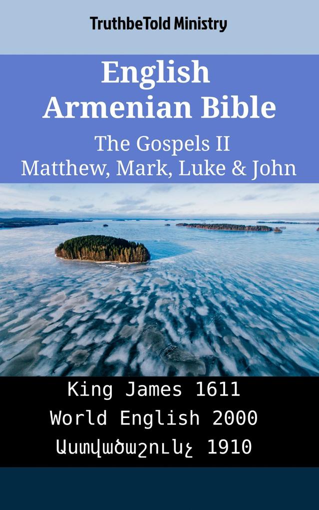 English Armenian Bible - The Gospels II - Matthew Mark Luke & John