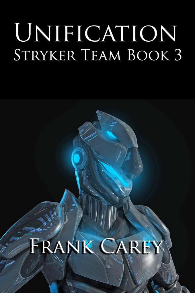 Unification (Stryker Team #3)