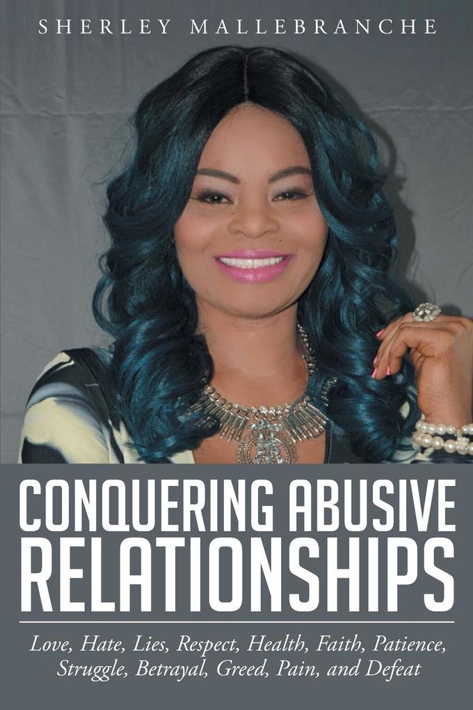Conquering Abusive Relationships
