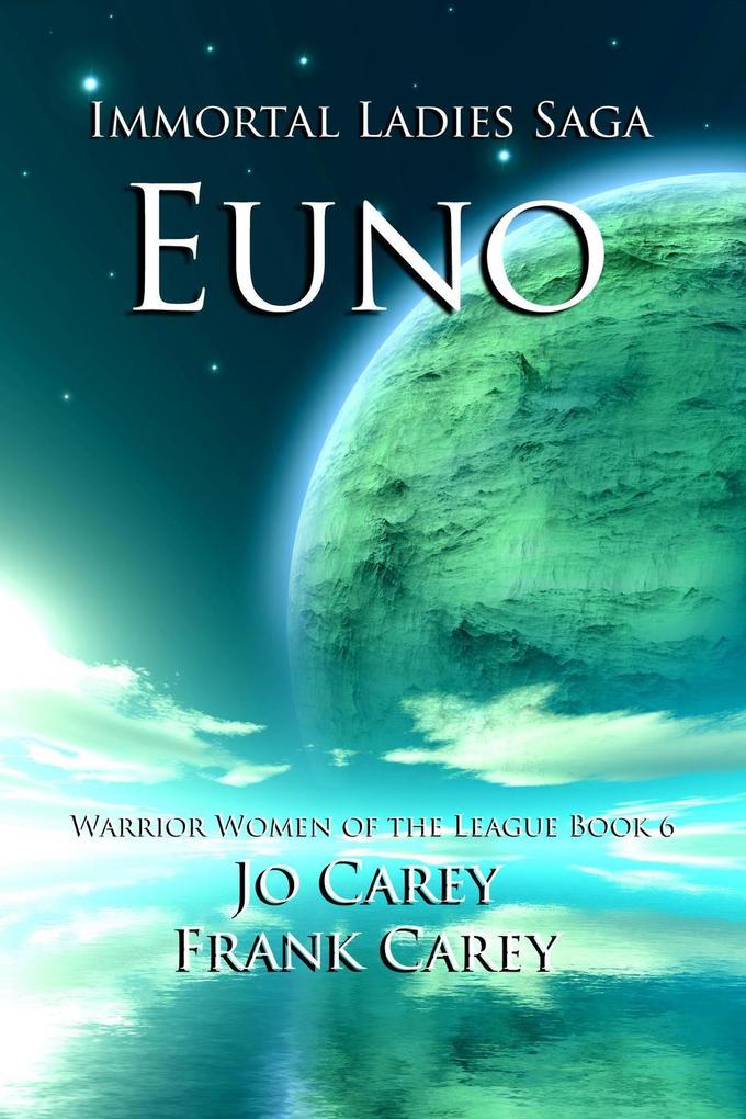 Euno (Warrior Women of the League #6)