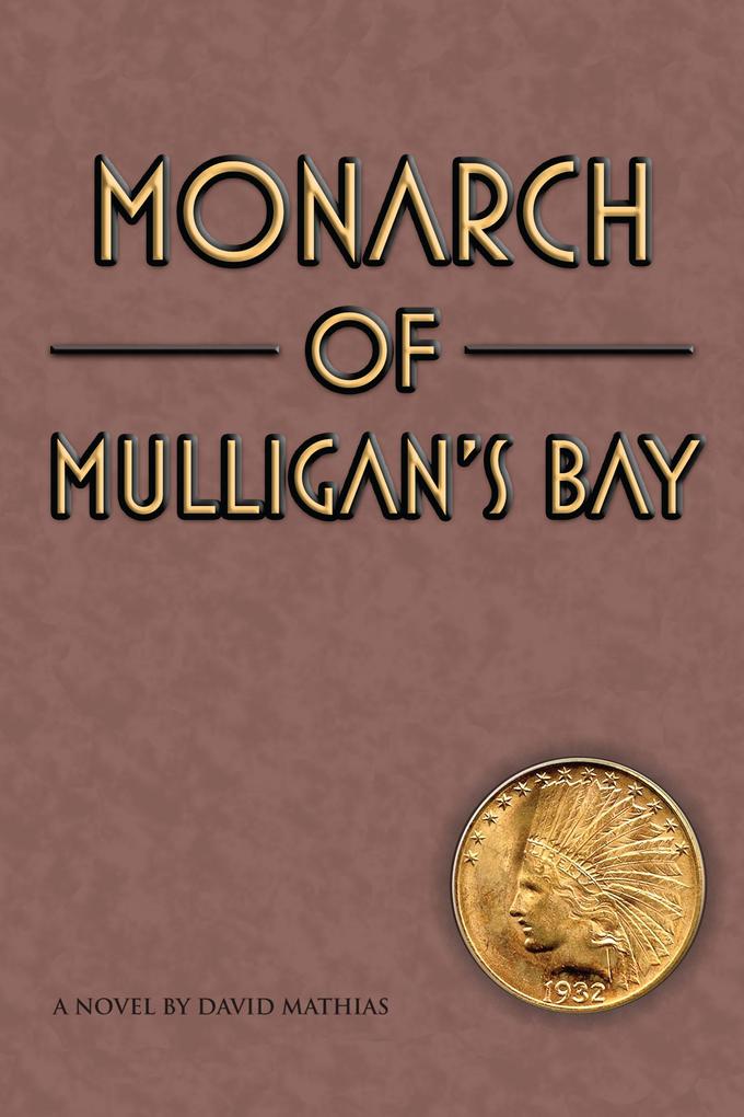 Monarch of Mulligan‘s Bay