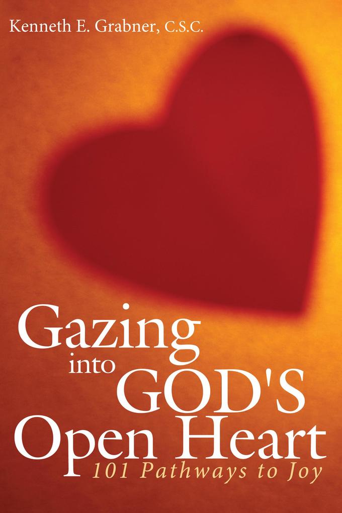 Gazing into God‘s Open Heart